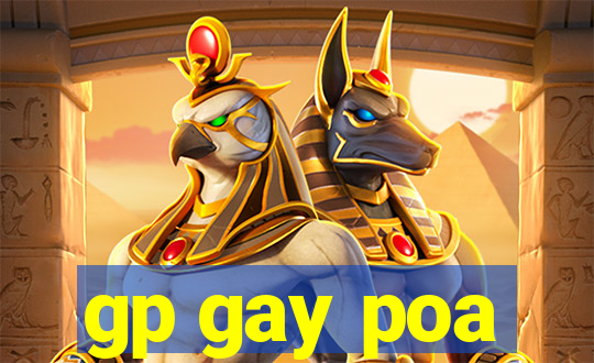 gp gay poa